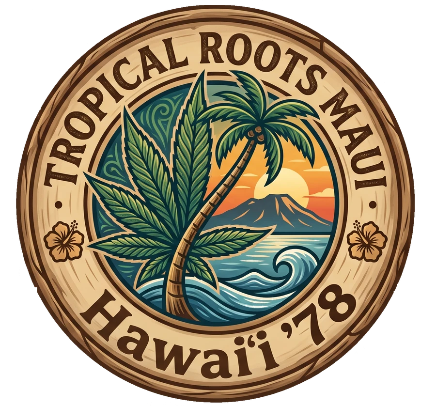 Hawaii '78 crest: a cannabis leaf and leaning palm over a volcanic sunset and breaking surf, on a carved wooden badge reading Tropical Roots Maui